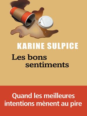 cover image of Les Bons Sentiments